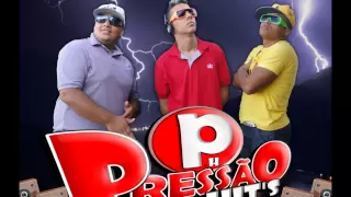 PRESSÃO HITS NOVA