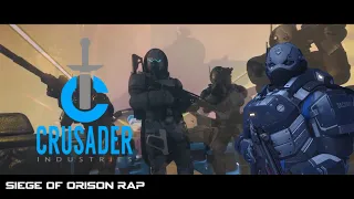 Star Citizen Rap 🎶 - Siege of Orison (Crusader Security Version ⚔️)