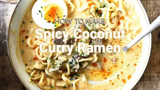 The BEST Spicy Coconut Curry Ramen Recipe You'll Ever Try! Super easy and ready in 20 minutes!