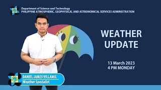 Public Weather Forecast issued at 4:00 PM | March 13, 2023