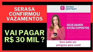 CONFIRMADO: Serasa VAI PAGAR R$ 30 MIL de INDENIZAÇÃO? Como saber se meus dados vazaram no Serasa?