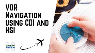 VOR Navigation using HSI and CDI