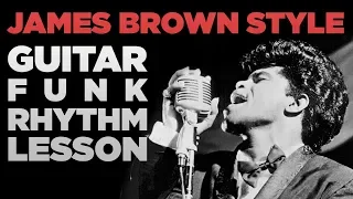 Guitar Lesson Practice-along: James Brown Style - 1