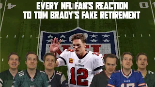 Every NFL Fan's Reaction to Tom Brady's "Retirement"