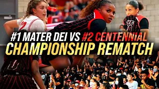 #1 VS #2 Girls Teams CHAMPIONSHIP REMATCH: #1 Mater Dei VS #2 Centennial Season GRAND FINALE