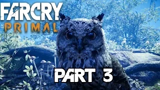 Far Cry Primal Walkthrough Gameplay Part 3 - Vision of Beasts (Full Game)