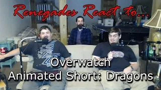 Renegades React to... Overwatch Animated Short - Dragons