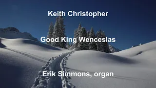 Keith Christopher - Good King Wenceslas