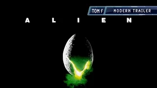 Alien - Modern Trailer