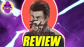 Fading Afternoon Review - Yeo Strikes Again