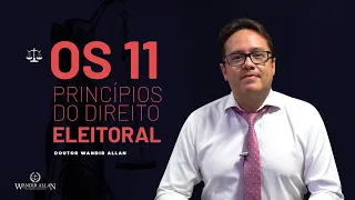 11 Princípios do Direito Eleitoral