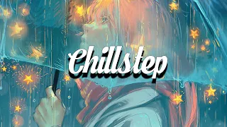 Chillstep Mix 2024 ✨