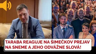 Tomáš Taraba reaguje na odvážne slová Michala Šimečku zo snemu PS: NA TOTO SI TREBA DAŤ POZOR!