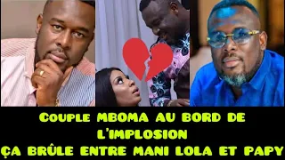 COUPLE MBOMA,MANI LOLA ET PAPY MBOMA SE SONT SÉPARÉS ? NANI AZO TROMPÉ NANI ? TOUTE LA VÉRITÉ