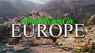 Top 10 most beautiful small towns in Europe | Europe Travel video