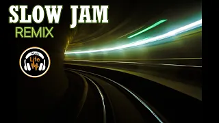 Slow Jam Mix