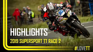 2019 Monster Energy Supersport TT Race 2 - Race Highlights | TT Races Official
