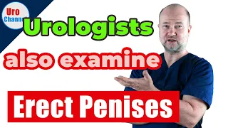 Unbelievable! Urologists examine erect penises! | UroChannel