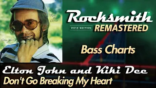 Elton John and Kiki Dee - Don't Go Breaking My Heart | Rocksmith® 2014 Edition | Bass Chart