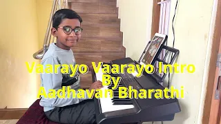 Aadhavan - Vaarayo Vaarayo Piano/Keyboard | Harris Jeyaraj | Suriya | Aadhavan Bharathi