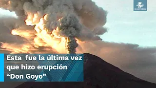 ¿Cuál ha sido la erupción más fuerte del volcán Popocatépetl?