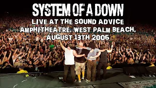 System Of A Down - Live in [2006.08.13] West Palm Beach, Sound Advice Amphitheatre, USA (Full Show)