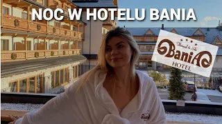 NOC W HOTELU BANIA! 🏔 *Białka Tatrzańska*