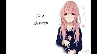 [AMV]  One Breath[Koe no Katachi]