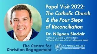 Niigaan Sinclair-Papal Visit: Catholic Church and the Four Steps of Reconciliation (Full Video)