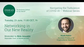 "Networking in Our New Reality" w/ Noah Askin