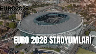 EURO 2028 STADYUMLARI