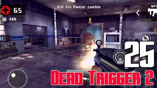 dead trigger 2 gameplay walkthrough part 25 (android, iOS)