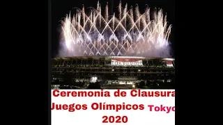 Ceremonia de Clausura Juegos Olímpicos Tokyo 2020