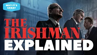 THE IRISHMAN EXPLAINED (And Why It's Great)