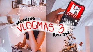 VLOGMAS DAY 3: winter morning routine (cozy & productive ❄️) 2020