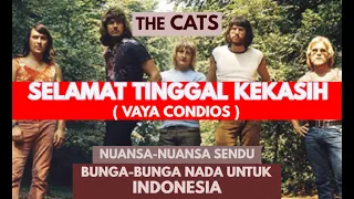 The Cats - Selamat Tinggal Kekasih (Vaya Condios)