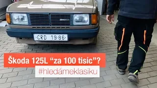 Škoda 125L “za sto tisíc”?