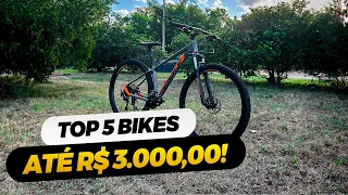 Top Bikes até R$ 3.000,00 para comprar em 2023  Melhores bikes de ENTRADA nacionais Custo benefício