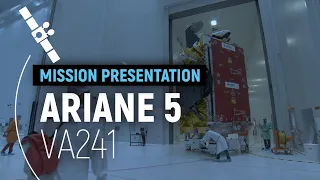 Flight VA241 – Al Yah 3 | Ariane 5 Mission Presentation | Arianespace