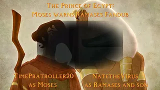 The Prince of Egypt: Moses warns Ramases Fandub ft TimePartroller20