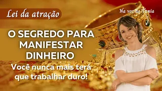 O segredo para manifestar dinheiro sem ter que trabalhar duro | Abraham Hicks