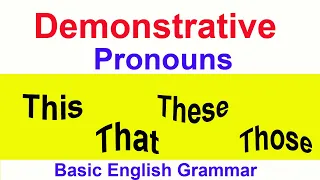 Demonstrative pronouns | Basic English grammar| Part of Speech  (This/That/These/Those)