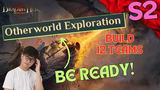 Build 12 Teams!!.. Be Ready For Otherworld Exploration. Which team to build? | Dragonheir