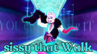 Sissy that Walk Ru Paul Just dance 2023 | Official track gameplay fanmade