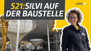 Wie steht es um S21? Baustellenbesichtigung mit Silvi.