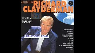 8D♫Richard Clayderman 🍀Arrivederci Roma 🍀Relaxing  Instrumental Music For Stress Relief   🎧