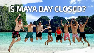 Maya Bay, Phi Phi Island Is Closing Soon| Phuket Thailand 2023
