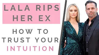 LALA KENT'S CHEATING EX: How To Spot A Cheater & Listen To Your Intuition | Shallon Lester