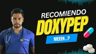 DOXYPEP | ¿Se me rompió, o lo hice sin condon?