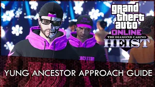 GTA Online Casino Heist Yung Ancestor Approach Guide (How To Unlock The Furia Trade Price)